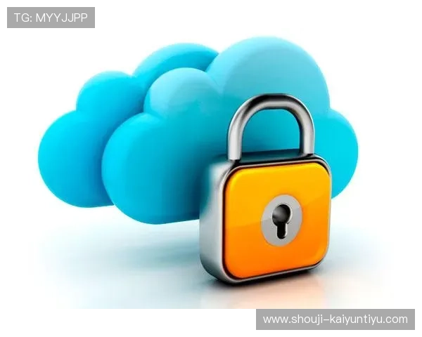 云开手机登录账号安全保障措施,确保玩家个人信息与游戏资产安全 云开手机登录账号安全保障措施,确保玩家个人信息与游戏资产安全